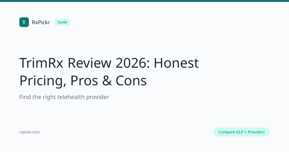 TrimRx Review 2026: Honest Pricing, Pros & Cons | RxPickr